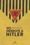 He Derrotado a Hitler
