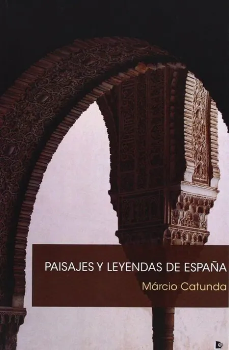 Paisajes y Leyendas de España