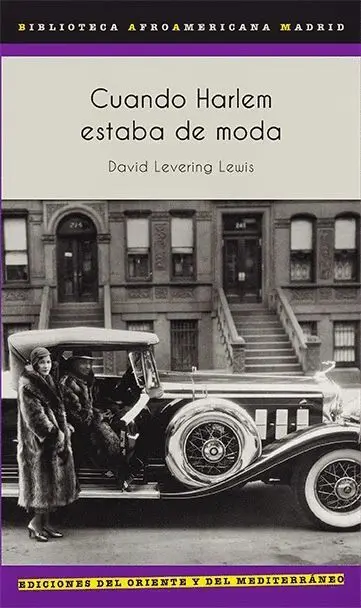 Cuando Harlem Estaba de Moda
