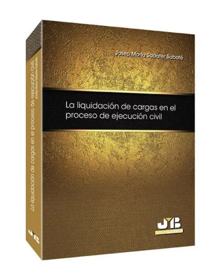 Liquidacion de Cargas en el Proceso de Ejecucion Civil