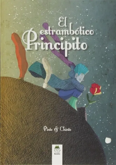 El Estrambã?Â³Tico Principito