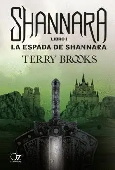 La Espada de Shannara. Libro I