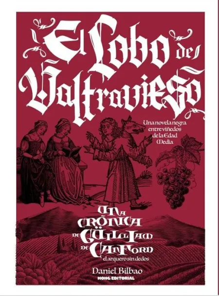 Las Crónicas de Güilliam de Canford, el Lobo de Valtravieso