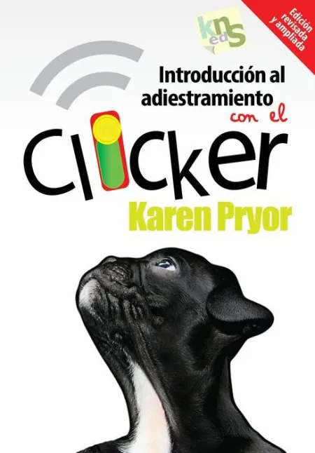 Introduccion Al Adiestramiento con el Clicker