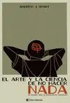 El Arte y la Ciencia de no Hacer Nada