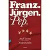 Franz. jürgen. pep.