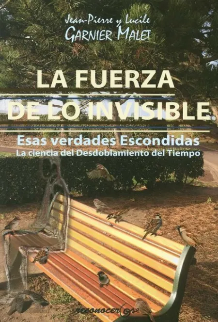 Fuerza de lo Invisible, la