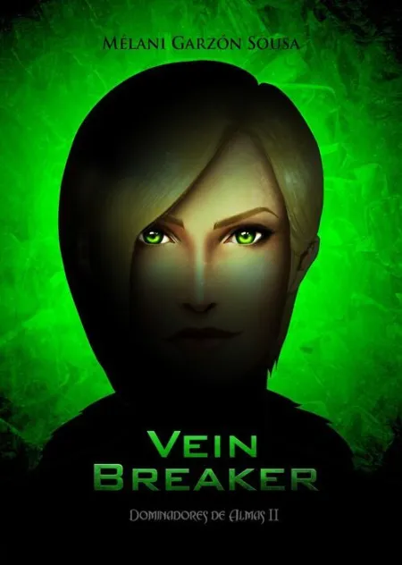 Vein Breaker -Dominadores de Almas, 2