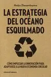 La Estrategia del Océano Esquilmado