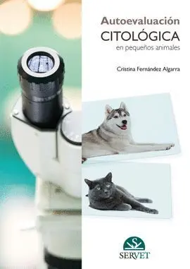 Autoevaluación Citológica en Pequeños Animales