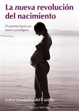 La Nueva Revolución del Nacimiento