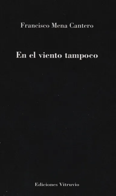 En el Viento Tampoco