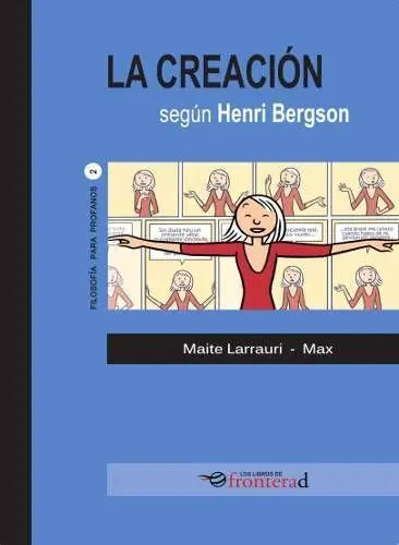 La Creacion Segun Henri Bergson