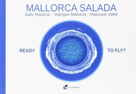 Mallorca Salada. Ready To Fly