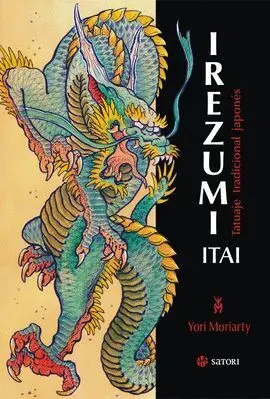Irezumi Itai. Tatuaje Tradicional Japonés