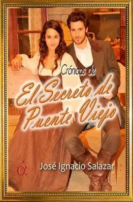 Criticas y Crónicas de el Secreto de Puente Viejo
