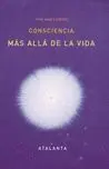 Consciencia Más Allá de la Vida