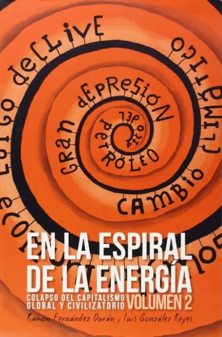 En la Espiral de la Energía (2 Volumenes)