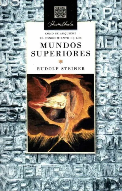 Como se Adquiere el Conocimiento de los Mundos Superiores
