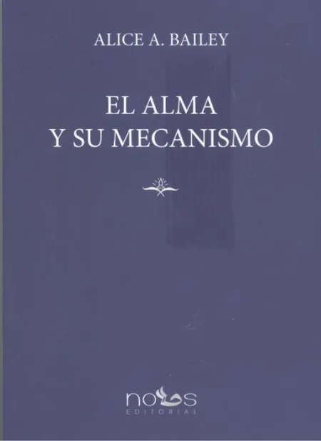 El Alma y Su Mecanismo