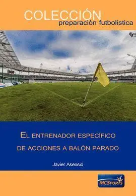 El Entrenador Especifico de Acciones a Balon Parado
