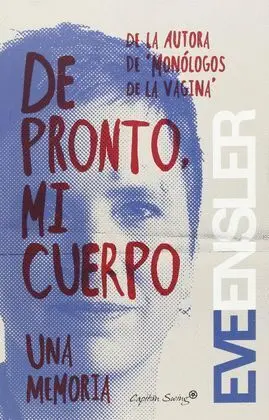 De Pronto, mi Cuerpo. Una Mermoria