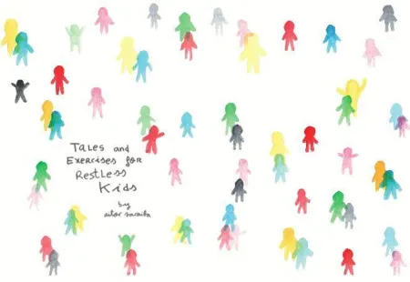 Tales And Exercices For Restless Kids