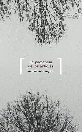La Paciencia de los Árboles