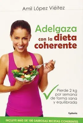 Adelgaza con la Dieta Coherente