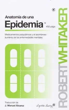 Anatomía de una Epidemia