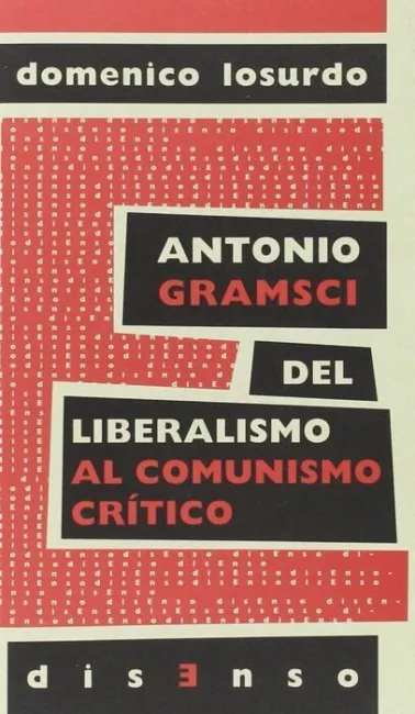 Antonio Gramsci del Liberalismo Al 