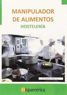 Manipulador de Alimentos. Hosteleria