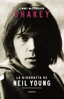 Shakey. La Biografia de Neil Young