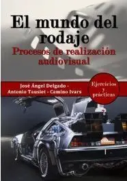 Mundo del Rodaje, el