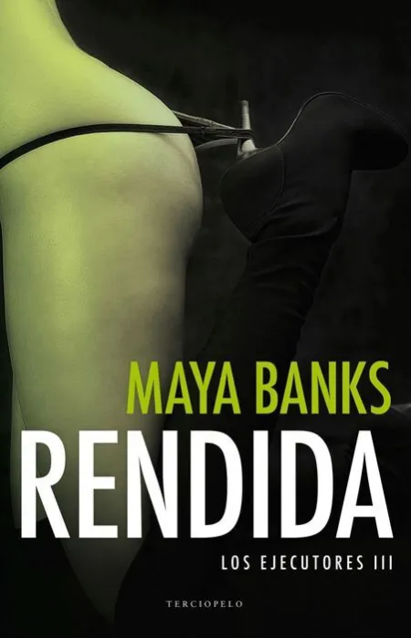 Rendida. Los Ejecutores Iii