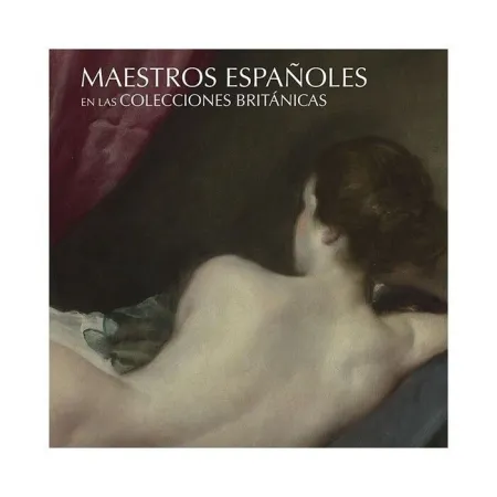Spanish Masters In British Collections