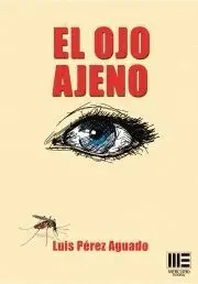 Ojo Ajeno, el