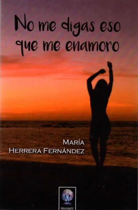 No me Digas eso que me Enamoro