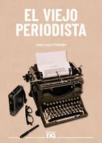 El Viejo Periodista
