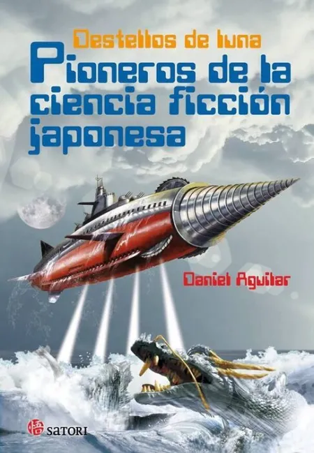 Pioneros de la Ciencia Ficción Japonesa. Destellos de Luna