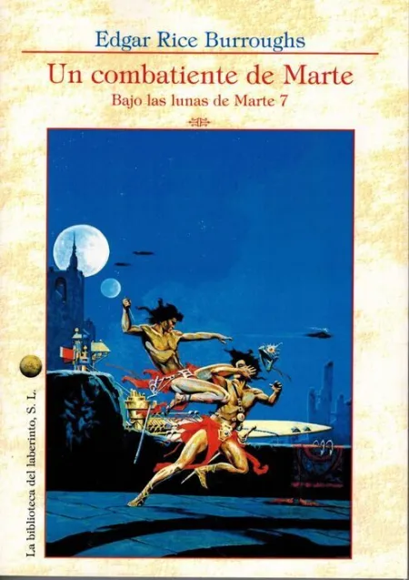 Un Combatiente de Marte. Bajo las Lunas de Marte 7