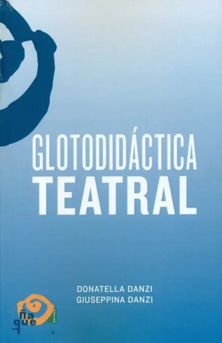 Glotodidã¡Ctica Teatral