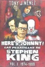 T1 las Pesadillas de Stephen King (1974-1989): Here's Johnny!