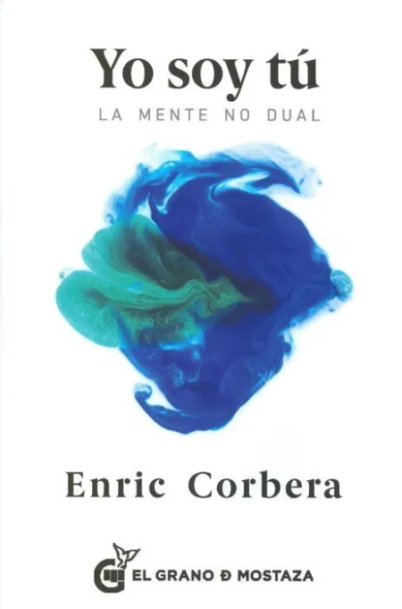 Yo Soy tu. La Mente no Dual