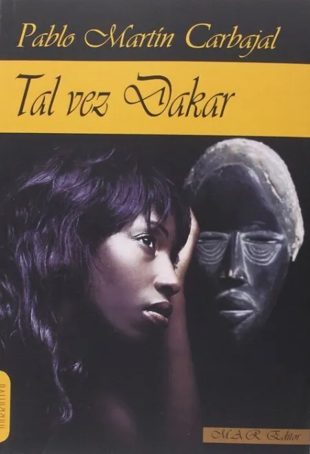 Tal Vez Dakar