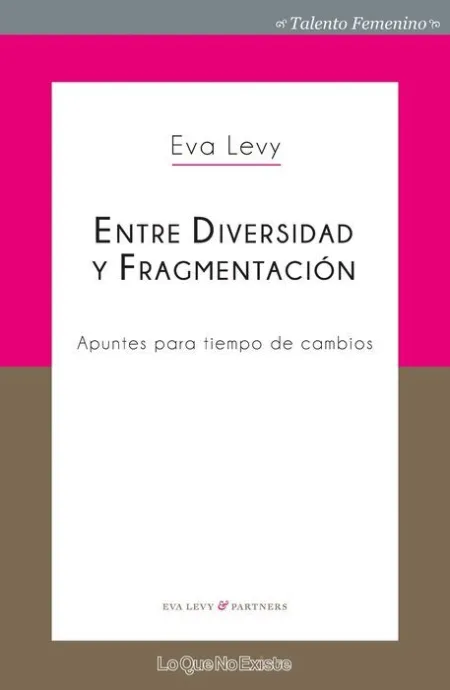 Entre Diversidad y Fragmentacion