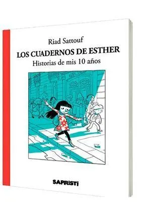 Los Cuadernos de Esther. Historias de Mis 10 Años
