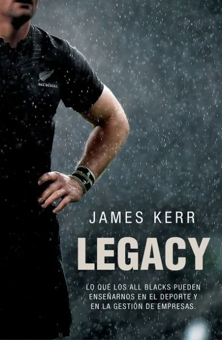 Legacy. 15 Lecciones Sobre Liderazgo