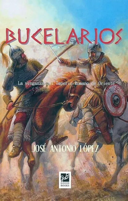 Bucelarios. La Venganza del Imperio Romano de Oriente