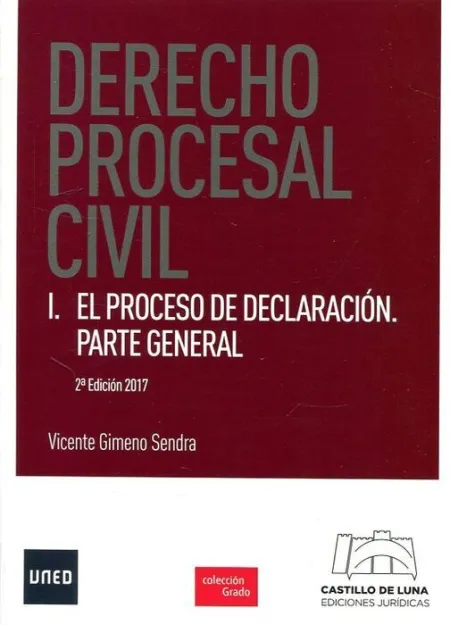 017 T1 Derecho Procesal Civil: el Proceso de Declaración. Parte General